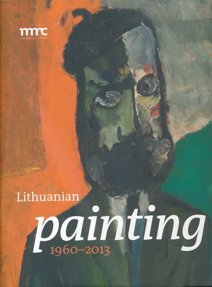 Lithuanian Pinting Litauische Kunst 1960-2013